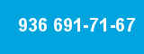 936 691-71-67